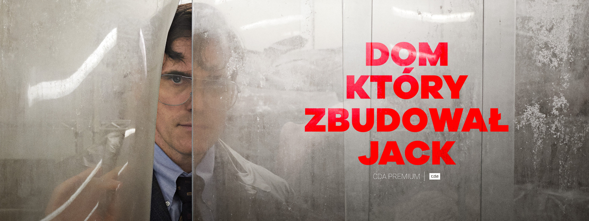Dom, kt&oacute;ry zbudował Jack (2018) Lektor PL